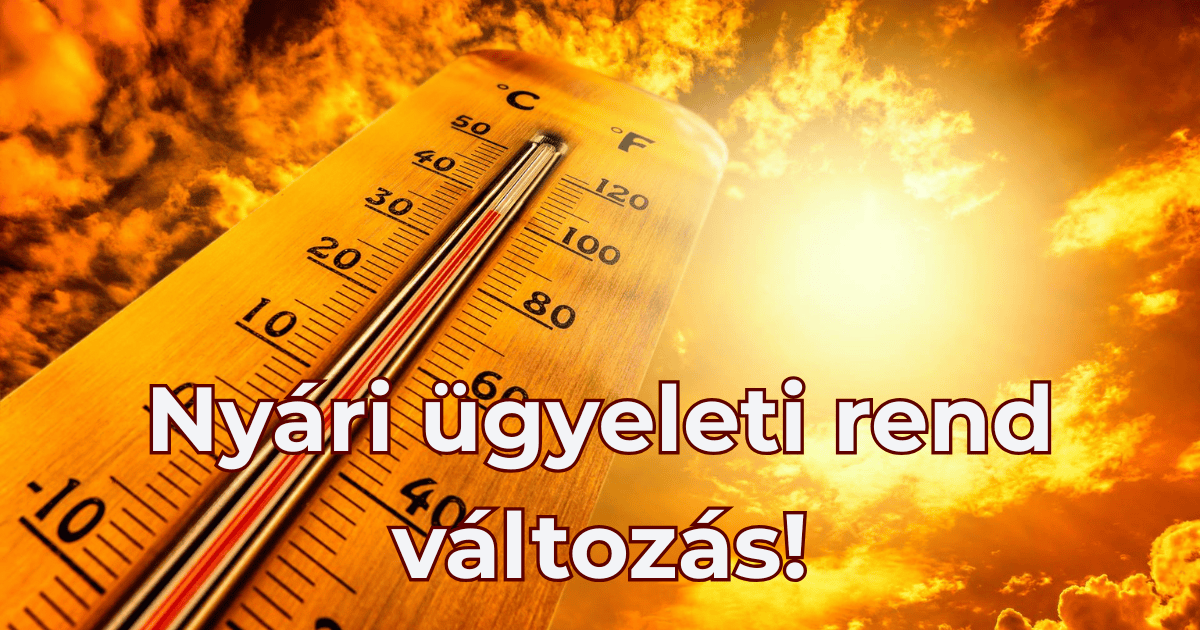 Nyári ügyelet változás